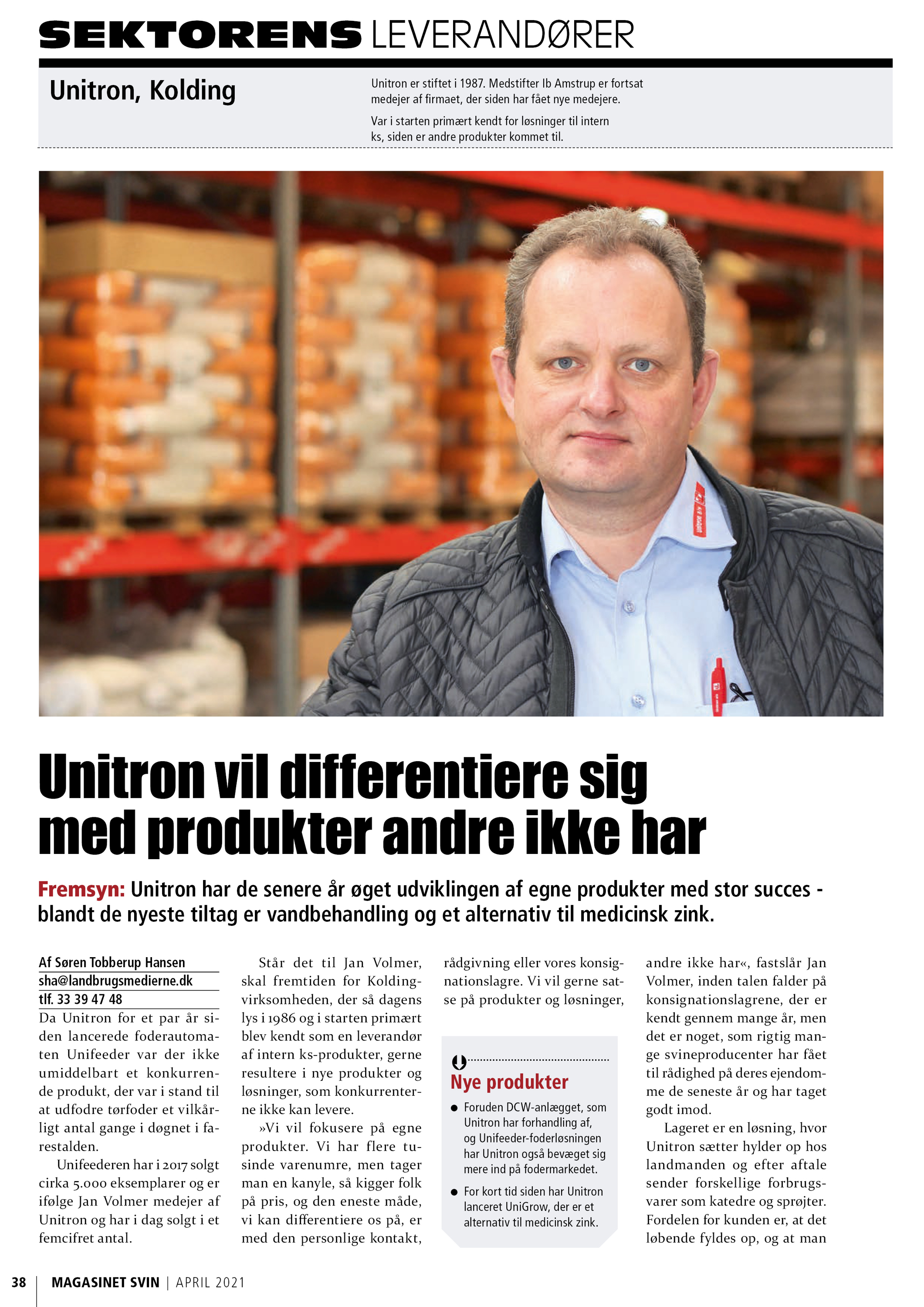 Unitron Vil Differentiere Sig Med Produkter Andre Ikke Har